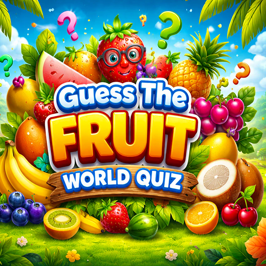 Guess the Fruit World Quiz