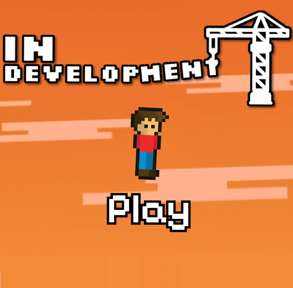 In Development!