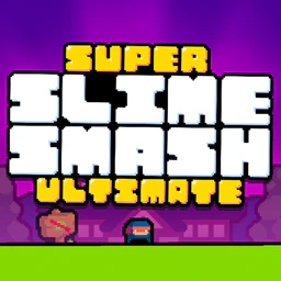 Super Slime Smash – Ultimate