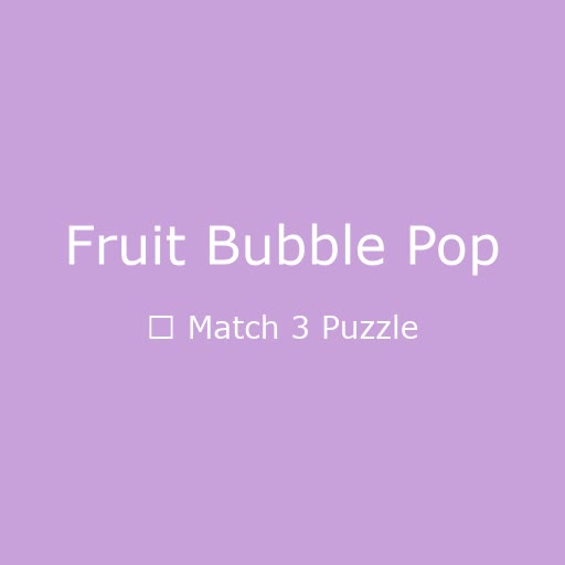 Fruit Bubble Pop