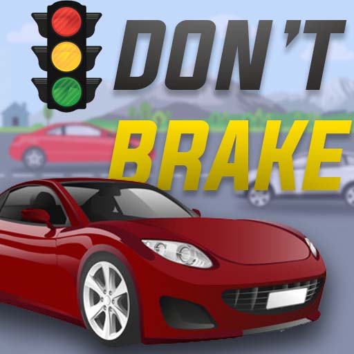 Don’t Brake – Highway Traffic