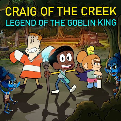 Craig of the Creek β Legend of the Goblin King