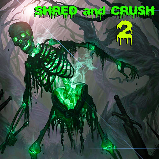 Shred and Crush 2