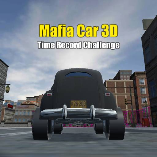 Mafia Car 3D – Time Record Challenge