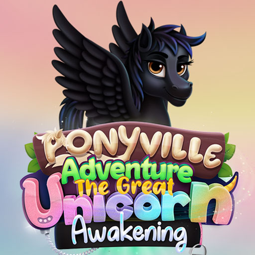 Ponyville Adventure The Great Unicorn Awakening